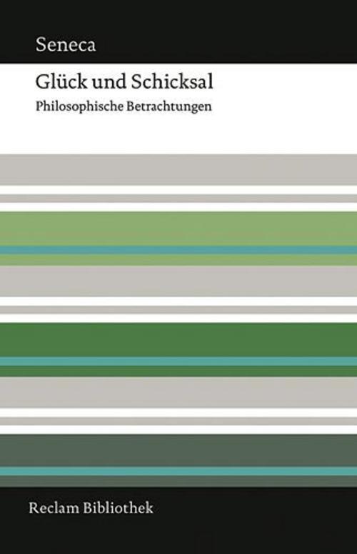 Thumbnail - Annaeus L. Seneca / Glück Und Schicksal9783150106891