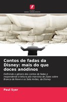 Paul Syer | Contos De Fadas Da Disney: Mais Do Que Doces AnóDinos | Taschenbuch