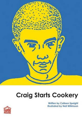Craig Starts Cookery: 3 (Inside Reading) - Speight, Colleen
