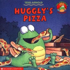 Huggly's Pizza (Monster Under the Bed) - paperback Arnold, Tedd