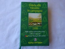 GUIDA ALLE VACANZE IN CAMPAGNA - TOURING CLUB ITALIANO - del 1998 -
