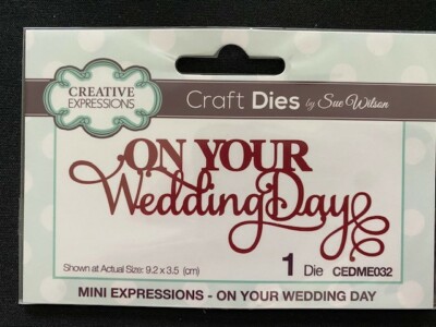 Creative Expressions On Your Wedding Day Die #CEDME032 (NEW)