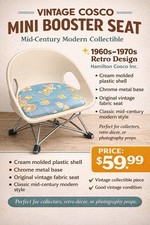 Vintage Cosco Baby Booster Seat  2 Height Position  Mid Century Modern