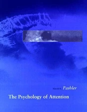 The Psychology of Attention (Bradford Books) - paperback Pashler, Harold