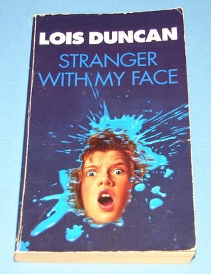 Lois Duncan Stranger with My Face 1990 Edition PB