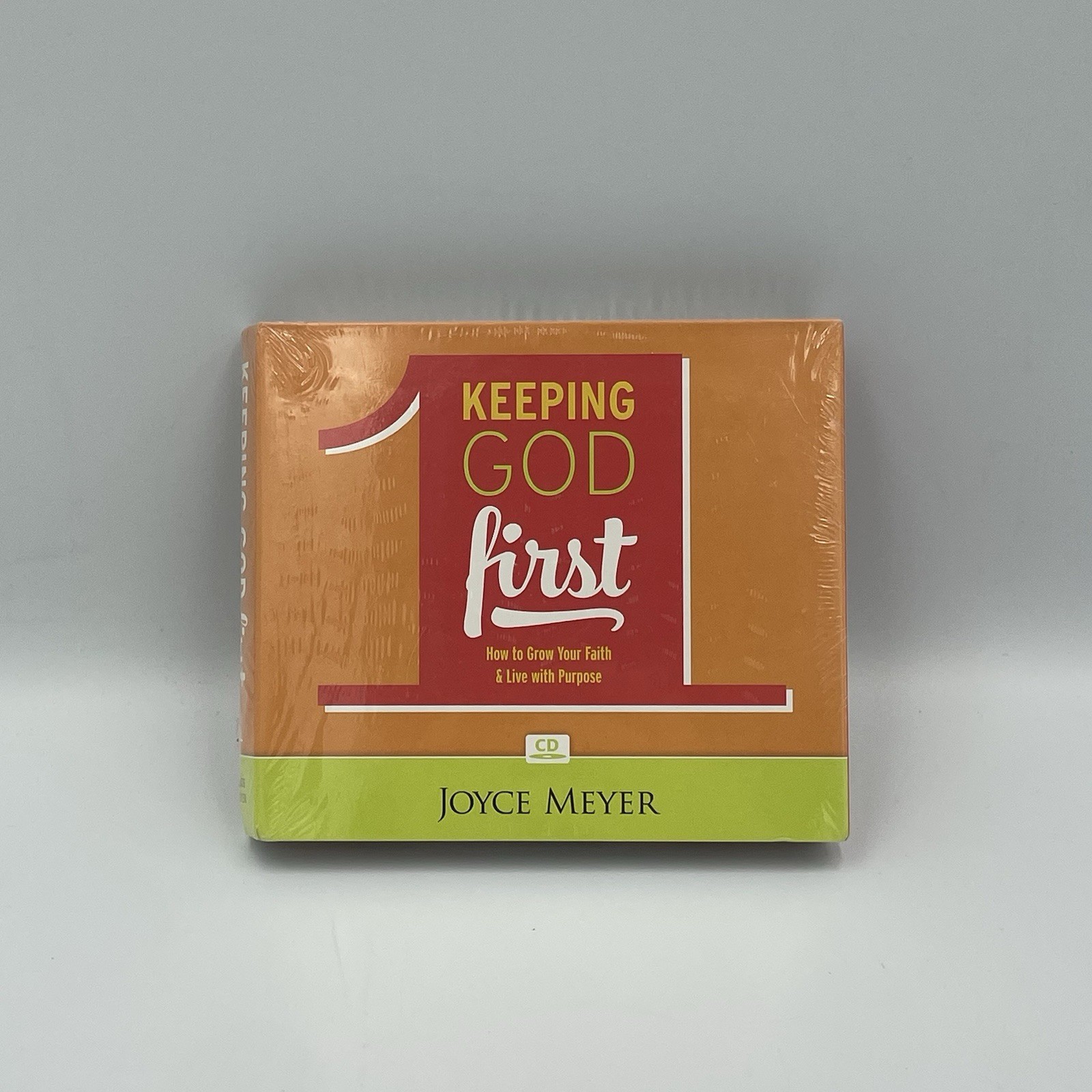 Keeping God First: How To Grow Your Faith And Live With Purpose By Joyce Meyer