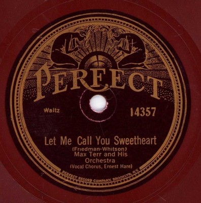 LET ME CALL YOU SWEETHEART/WHEN YOU AND I WERE 17 Perfect 14357