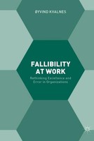 Fallibility At Work ØYvind Kvalnes