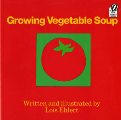 Growing Vegetable Soup (Voyager Books) - Paperback By Ehlert, Lois - GOOD