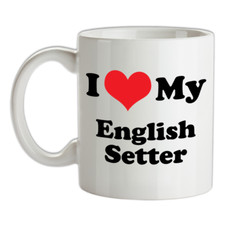 I Love My English Setter Mug - Cane - Pupazzo - Canina - Cucciolo - Cani