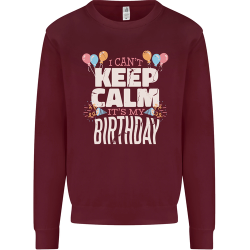 I Cant Keep Calm Its My Birthday Kids Sweatshirt Jumper - Picture 25 of 87