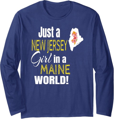 Just A New Jersey Girl In A Maine World Cute Gift Long Sleeve T-Shirt - Picture 8 of 8