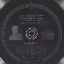 LEWIS JAMES My Golden Rose EDISON 50580 VG- 78 10" 1919 Vocal