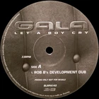 Gala - Let A Boy Cry - UK 12" Vinyl - 1997 - Big Life
