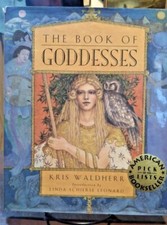 The Book of Goddesses BY Waldherr, Kris: HARDBACK USED GOOD++ ILLUSTRATED 3RD