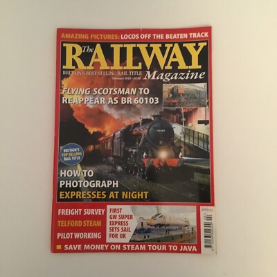 The Railway Magazine (February 2015) - Flying Scotsman BR60103