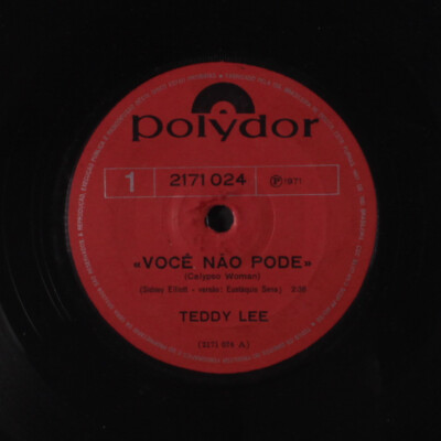 TEDDY LEE: voce nao pode / podes ir POLYDOR 7'' Single 33 RPM Brazil