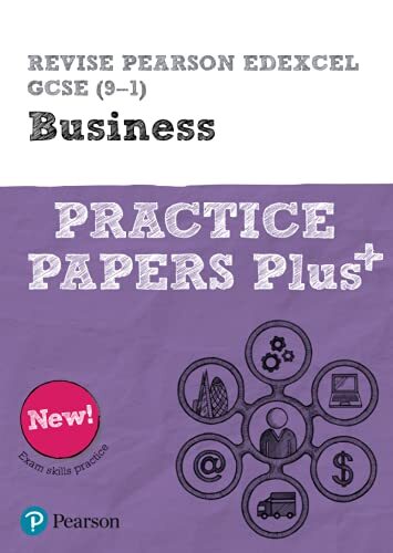 Revise Pearson Edexcel GCSE (9-1) Business Practice Papers Plus: