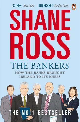 The Bankers: How the Banks Brought Ireland to Its Knees By Shan - Picture 1 of 1