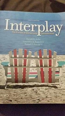 Interplay: The Process of - Paperback, by Adler Ronald B.; - Acceptable e