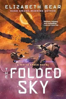 The Folded Sky (White Space) - Paperback, by Bear Elizabeth - Very Good