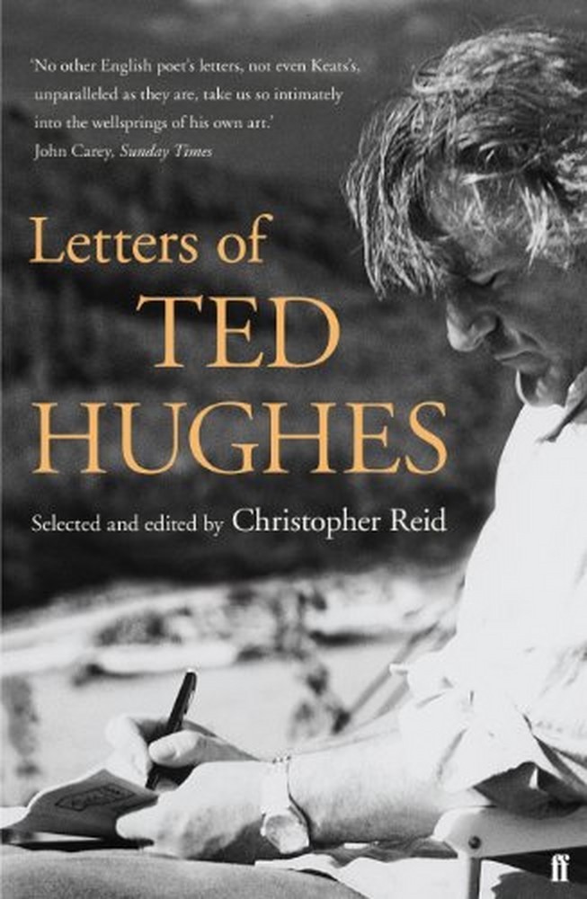 Letters Of Ted Hughes Ted Hughes /Faber & Faber 2009 Poets & Poetry PB Nr Mint