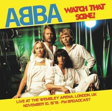 ABBA Watch That Scene: Recorded Live At The W...