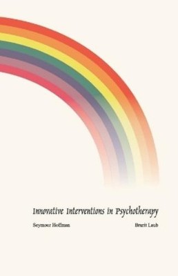 Seymour Hoffman Brurit La Innovative Interventions in Psychothera (Taschenbuch)