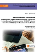 Marktverhalten In Krisenzeiten. Eine Empirische Analyse AusgewäHlter Indizes...