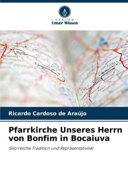 Pfarrkirche Unseres Herrn Von Bonfim In Bocaiuva Ricardo Cardoso De AraúJo Buch-image