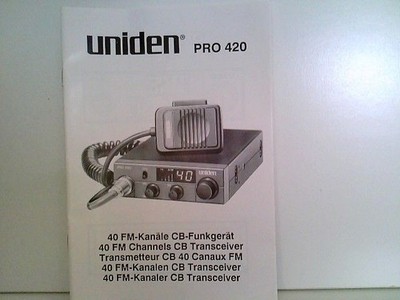 Uniden Pro 420. Betriebsanleitung