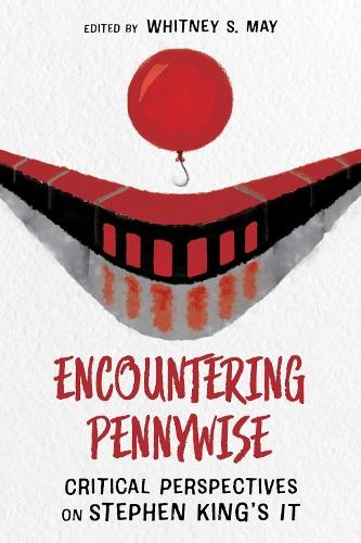 Encountering Pennywise - 9781496842220