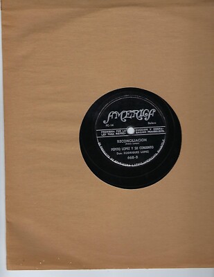 PEPITO LOPEZ SU CONJ._DUO RODRIGUEZ LOPEZ - RECONCILIACION / MATA Y BABY - 78RPM