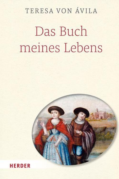 Thumbnail - Teresa Von Ávila. Das Buch Meines Lebens. Buch