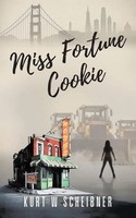 Miss Fortune Cookie Kurt W Scheibner Taschenbuch Englisch 2024 EAN 9781543782363