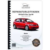 Vw Golf 5 Plus, 5M (04-08) 4-Zyl. 1,4L Benzinmotor 140-170 Ps Reparaturanleitung