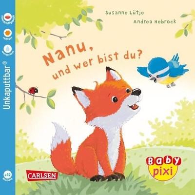 Baby Pixi (unkaputtbar) 123: VE 5 Nanu, und wer bist du? (5 Exemplare): Ein Baby