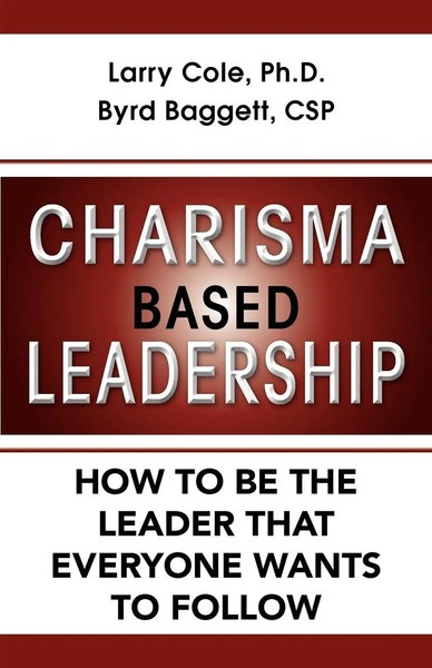 Larry Cole (U. A.) | Charisma Based Leadership | Taschenbuch | Englisch (2011)-image