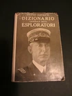 Silvio Zavatti DIZIONARIO DEGLI ESPLORATORI 1939  SONZOGNO Prima Edizione