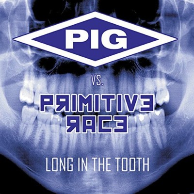 Long In The Tooth by Pig Vs. Primitive Race [Audio CD]