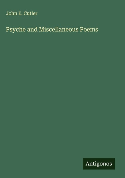 John E. Cutler | Psyche And Miscellaneous Poems | Buch | Englisch (2025)-image