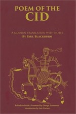 Poem of the Cid: A Modern Translation with Notes by Paul Blackburn (Paperback or