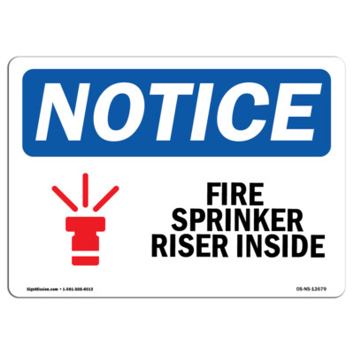 Fire Sprinkler Riser Inside With Symbol OSHA Notice Sign Metal Plastic Decal