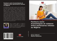 Grace Udoyen (U. A.) | Facteurs Socio-éConomiques Et Violence Entre...