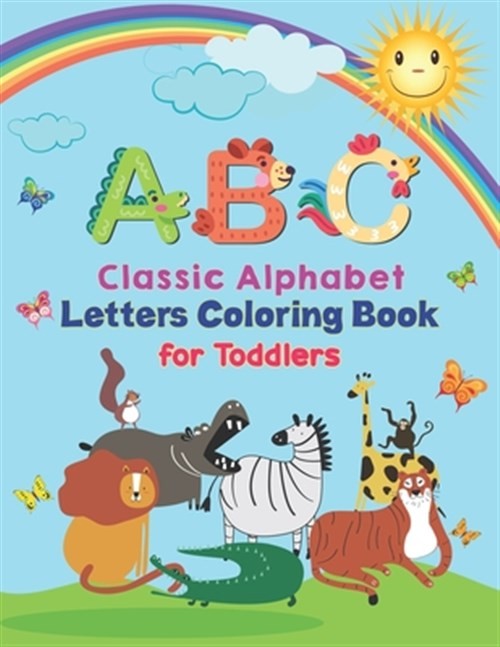 ABC - Classic Alphabet Letters Coloring Book For Toddlers: Alphabet ...