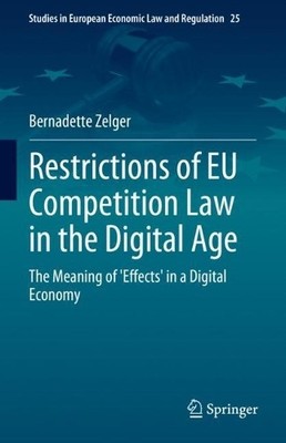 Restrictions of EU Competition Law in the Digital Age - 9783031313387