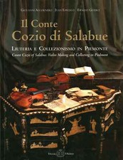 Il conte Cozio di Salabue - AA.VV. (Edizioni Il Salabue) [2005]