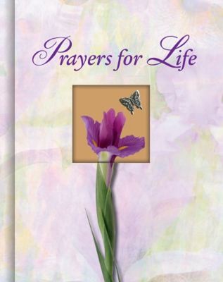 Prayers for Life Hardcover