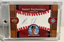 2002 Upper Deck Sweet Spot Sweet Beginnings Signatures Matt Thornton Auto Rc