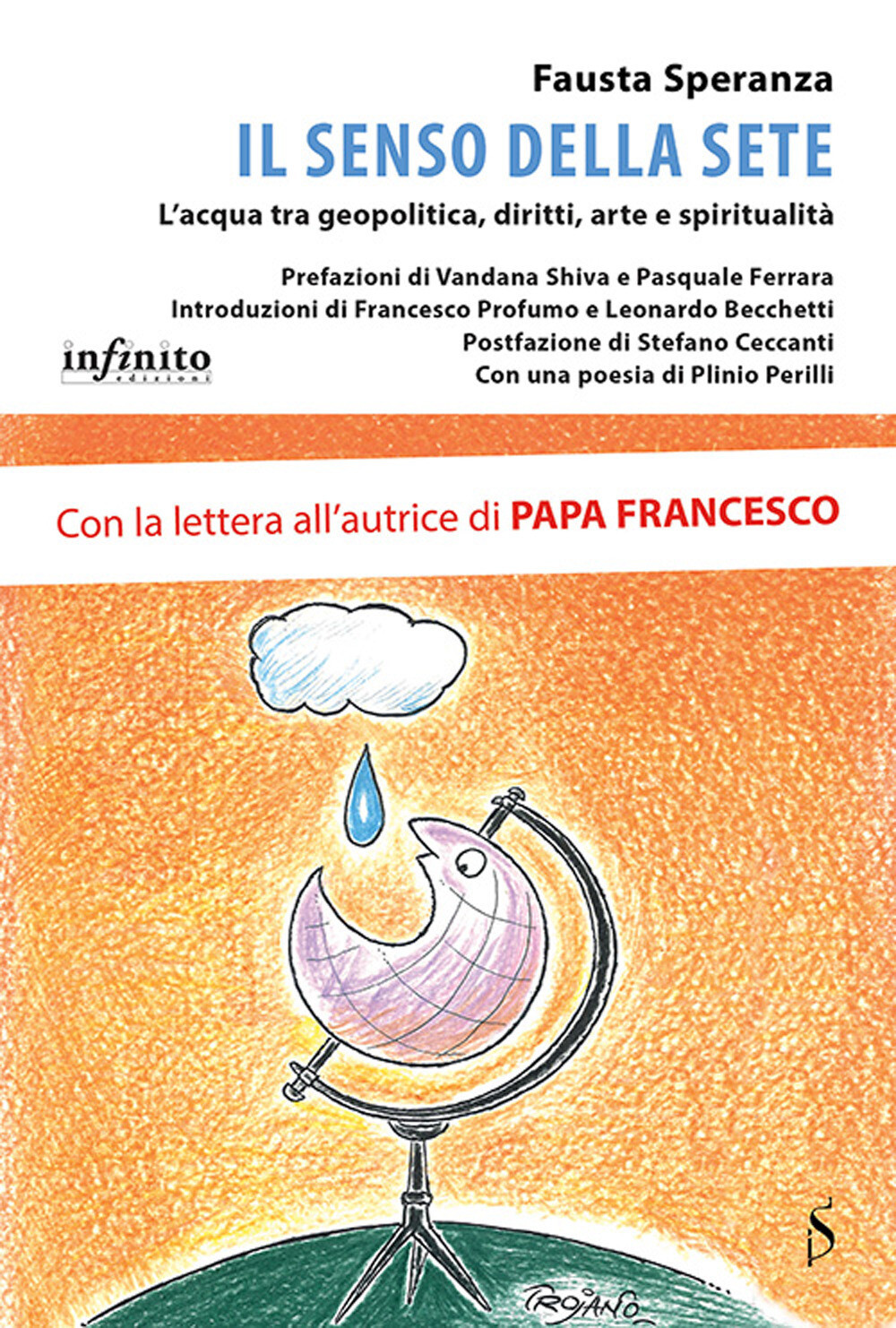 Libri Fausta Speranza - Il Senso Della Sete. L'acqua Tra Diritti Non Scontati E